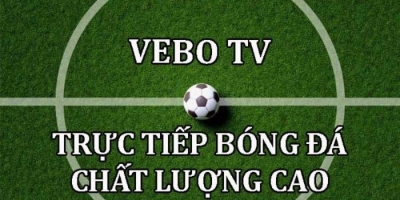 Vebo TV - Nâng tầm đam mê bóng đá của bạn